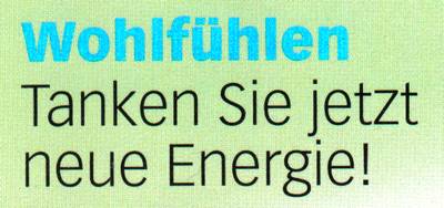 Aus der Edeka-Werbung – Wohlfühlen – Tanken Sie jetzt neue Energie!