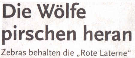 Die Wölfe pirschen heran - Zebras behalten die Rote Laterne