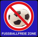 Dies ist eine Fußballfreie Zone