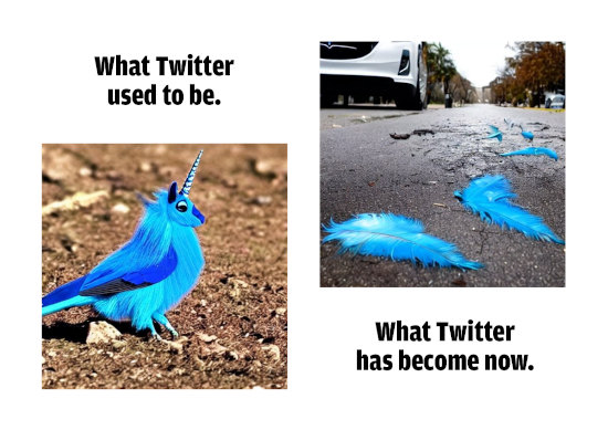 Auf der linken Seite: Mit Stable Diffusion generiertes Bild eines Hybridwesens aus einem blauen Vogel und einem Einhorn, darüber die Worte »What Twitter used to be.« -- Auf der rechten Seite: Mit Stable Diffusion generiertes Bild einiger blauer Federn auf dem Asphalt der Straße vor einem parkenden Tesla-Auto, darunter die Worte »What Twitter has become now.«