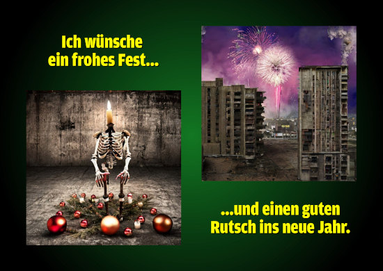 Ich wünsche ein frohes Fest... -- Absurdes Bild eines Skelettes in einem dreckigen Raum mit Betonwänden, an Stelle des Schädels sitzt eine brennende Kerze, am Boden drumherum liegen Tannenzweige und Weihnachtsbaumkugeln. -- Bild eines Feuerwerkes über dreckigen, zerfallenden Ruinen brutalistischer Hochhäuser. -- ...und einen guten Rutsch ins neue Jahr.